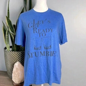 “Let’s Get Ready to Stumble” T-shirt EUC!